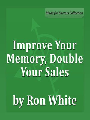 cover image of Improve Your Memory, Double Your Sales